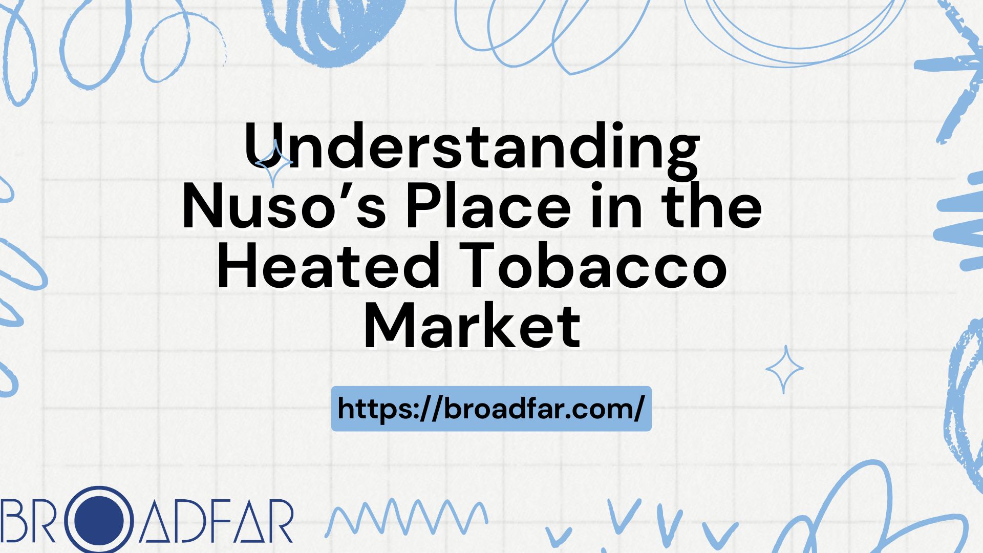 Understanding Nuso’s Place in the Heated Tobacco Market